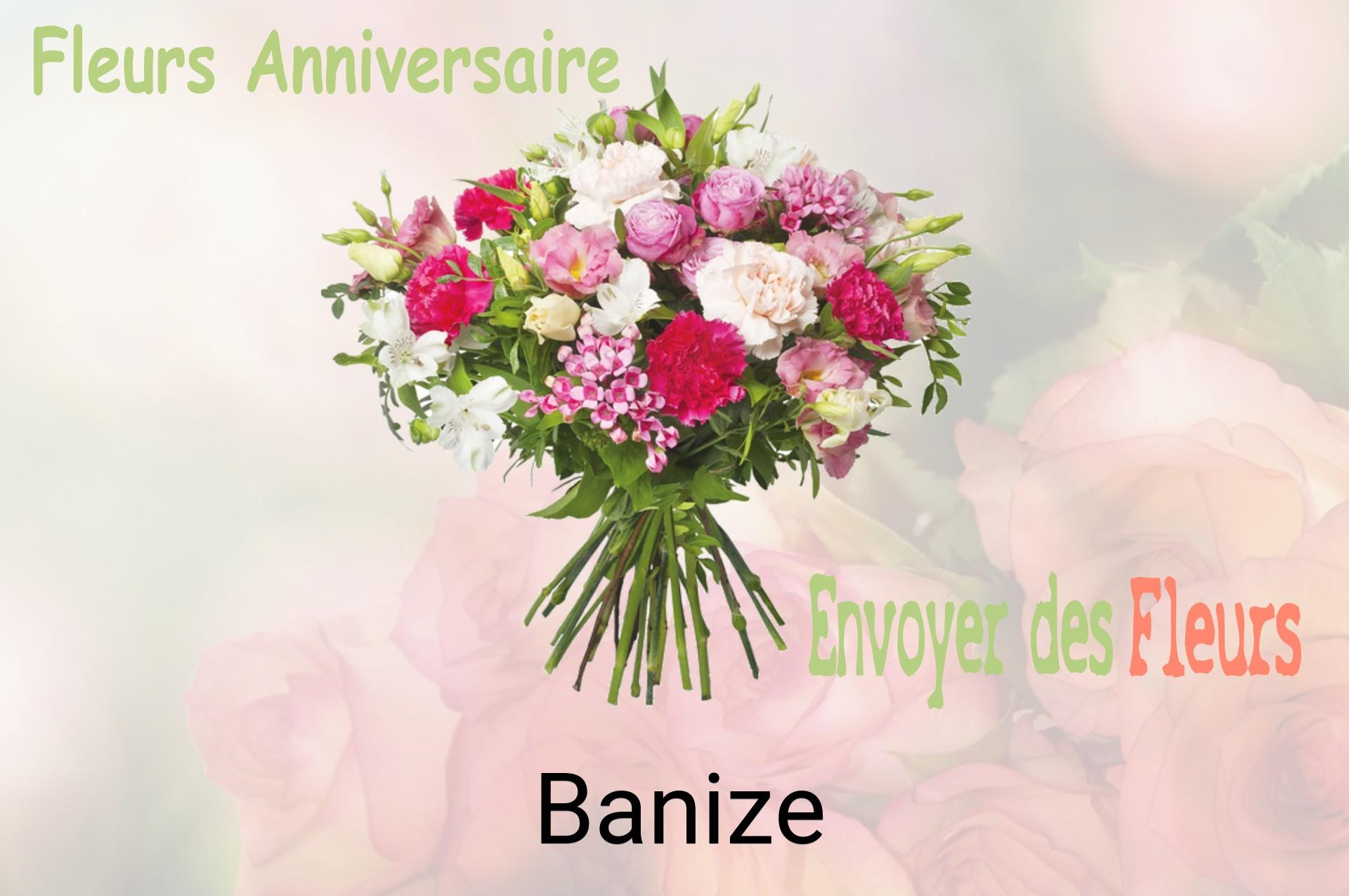 Bouquet de fleurs d’anniversaire livré à Banize